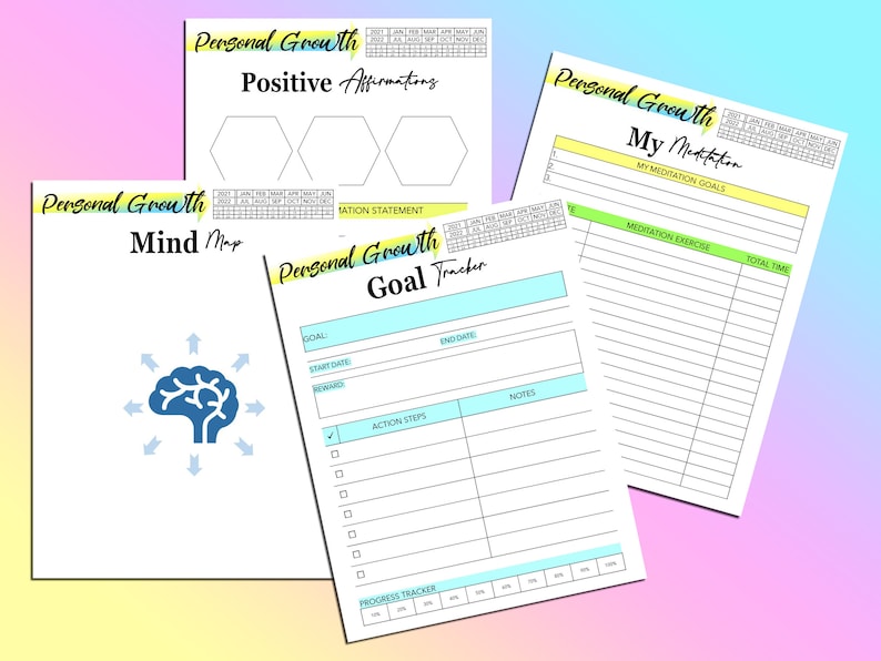 May include: Four printable worksheets for personal growth, with titles "Positive Affirmations", "Mind Map", "Goal Tracker", and "My Meditation". Each worksheet has a different layout and includes sections for goal setting, meditation exercises, and affirmations.