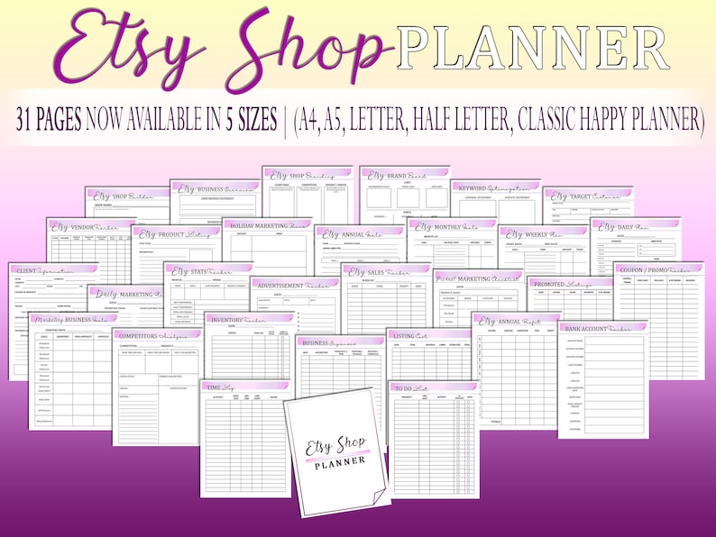 May include: A collection of 31 printable pages for an Etsy shop planner in five sizes: A4, A5, Letter, Half Letter, and Classic Happy Planner. The pages are designed to help Etsy sellers organize their business, track sales, manage inventory, and plan marketing strategies. The pages are white with black text and pink accents.