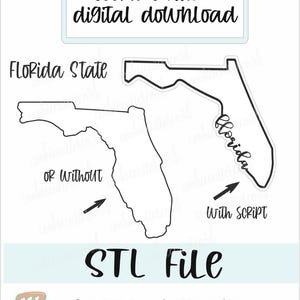 STL FILE- Florida State cookie cutter- with and without script word- 2 cutters 4 sizes each- digital download