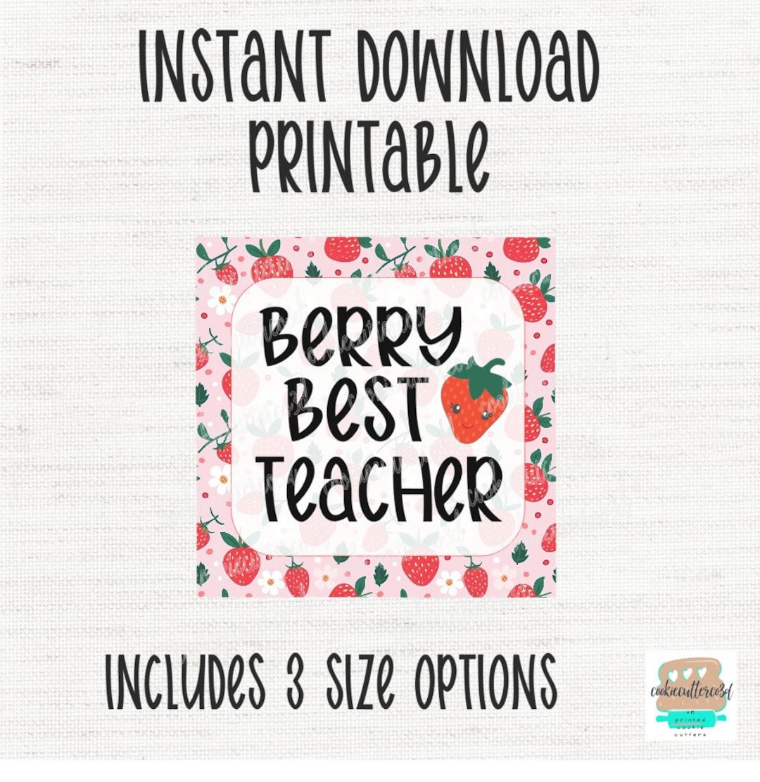 Berry Best Teacher Tag Instant Download Printable Cookie Packaging - Etsy