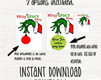 3.5&#39; x 5&#39; cookie card-Instant download printable- Merry Grinchmas- Christmas 2 options included