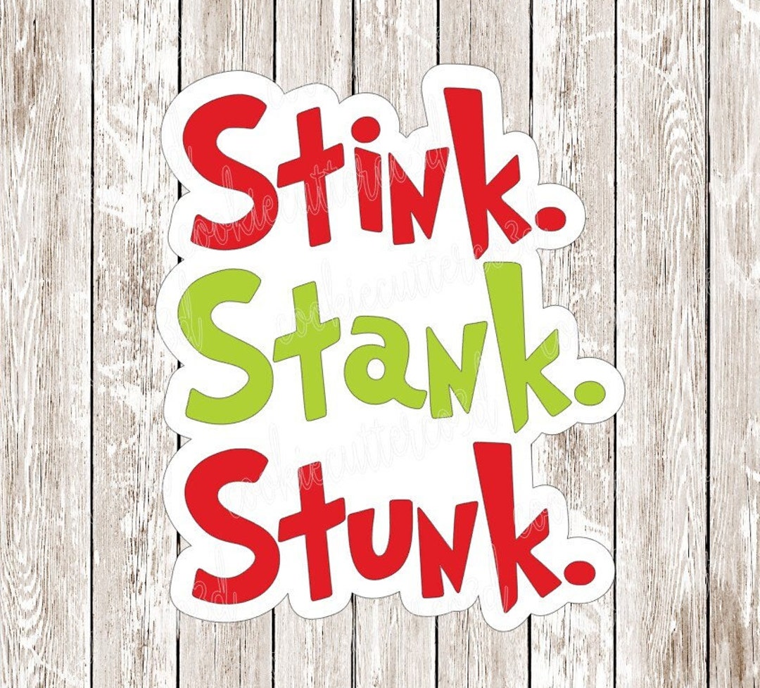 Grump Word Plaque Stink Stank Stunk Plaque Christmas Cookie Cutter Clay