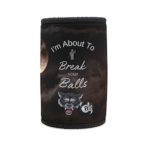 I'm About To - Stubby Cooler