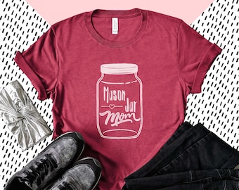 Mason Jar Mom T-Shirt / Mason Jars Tee, Canning Jar, Gardener, Farmer Gift, Mom T-Shirt, Hippie Shirt, Natural Living, Canning, Crunchy Mama