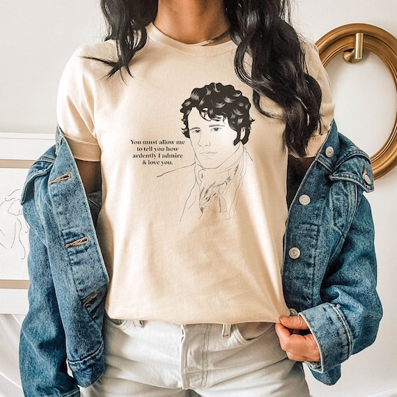 Jane Austen Pride And Prejudice Mr. Darcy Gift Shirt Jane Austen Pride And Prejudice Mr. Darcy Gift Shirt