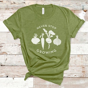 Never Stop Growing Shirt / Vegetable Garden Shirt, Gardening T Shirt, Vegetable Shirt, Veggie Lover, Healthy Shirt, Foodie Gardener Shirt image 3