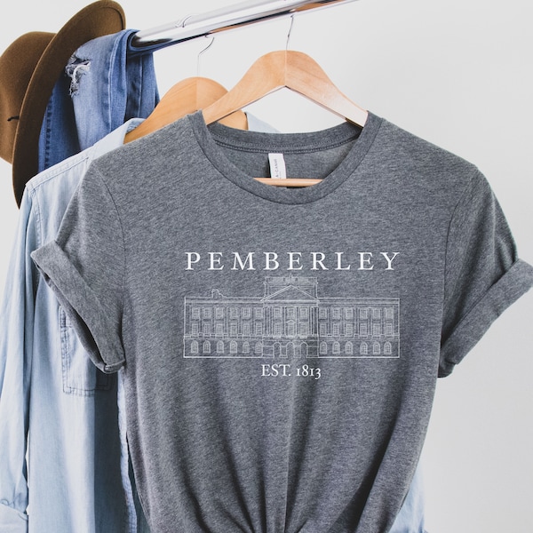 Pemberley Shirt, Pride and Prejudice Shirt, Jane Austen Shirt, Jane Austen Gifts, Bookish Gift Shirt, Mr. Darcy, Elizabeth Bennett