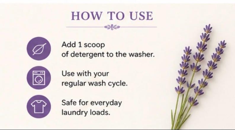 Puede incluir: Imagen con texto "C&Oacute;MO USAR" e instrucciones para detergente para ropa. Incluye iconos y texto: Agregue 1 cucharada de detergente a la lavadora, &Uacute;selo con su ciclo de lavado regular, Seguro para cargas de lavado diarias. Hay ramitas de lavanda en la imagen.