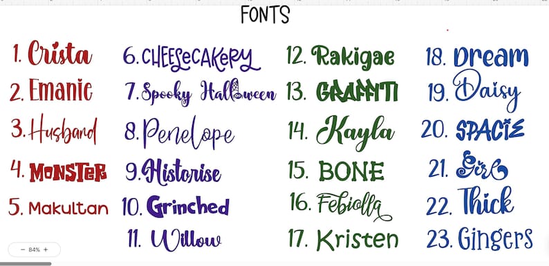 May include: A font selection chart titled FONTS featuring twenty-three numbered options in red, purple, green, and blue. The list includes styles like Crista, Emanie, Husband, Monster, Makultan, Cheesecakery, Spooky Halloween, Penelope, Historise, Grinched, Willow, Rakigae, Graffiti, Kayla, Bone, Febiolla, Kristen, Dream, Daisy, Spacie, Girl, Thick, and Gingers.