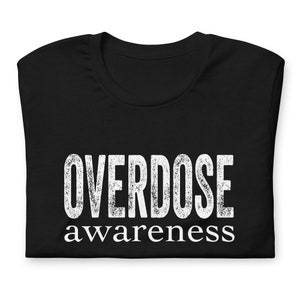 Overdose Awareness T-Shirt