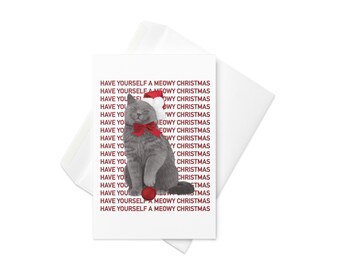 Have Yourself a Meowy Christmas Cat Greeting Card