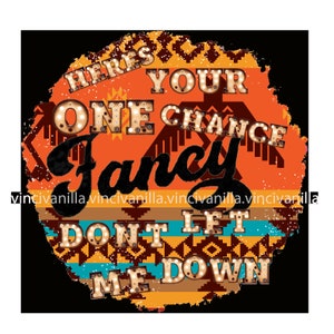 Ecco la tua unica possibilità Fancy Digital Download / Sublimation Design / Digital Download / PNG File