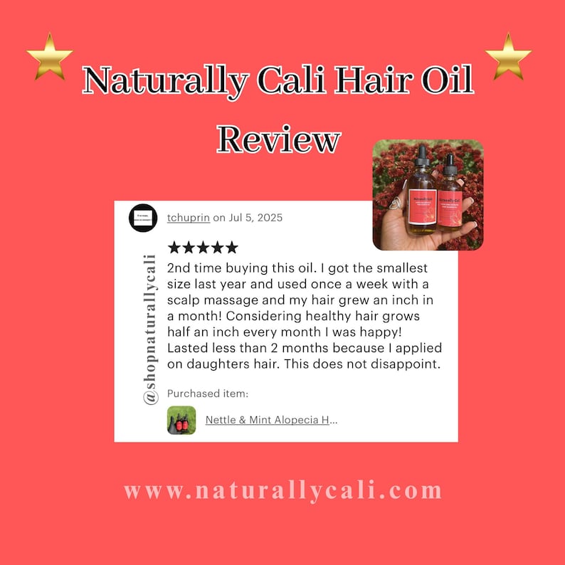 K&ouml;nnte beinhalten: Roter Hintergrund mit dem Text "Naturally Cali Hair Oil Review" und einer Kundenbewertung. Die Bewertung erw&auml;hnt das Haarwachstum. Zwei Flaschen Haar&ouml;l sind in einem kleinen Bild gezeigt. Die Website-Adresse lautet www.naturallycali.com.