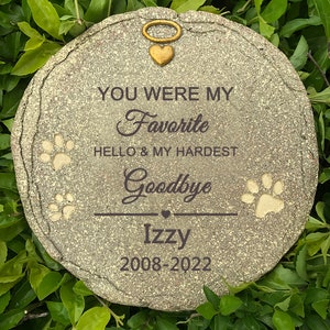 Engraved Pet Memorial Stone, Personalized Pet Grave Marker Tombstone Garden Stone with You were My Favorite Hello & My Hardest Goodbye