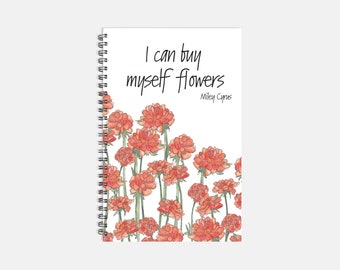 Buy Myself Flowers Notebook Hardcover Spiral 5.5 x 8.5