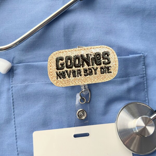 Goonies Never Say Die badge reel  badge clip retractable ID badge holder, nostalgic gift for nurse, pop culture badge reel, 90s inspired