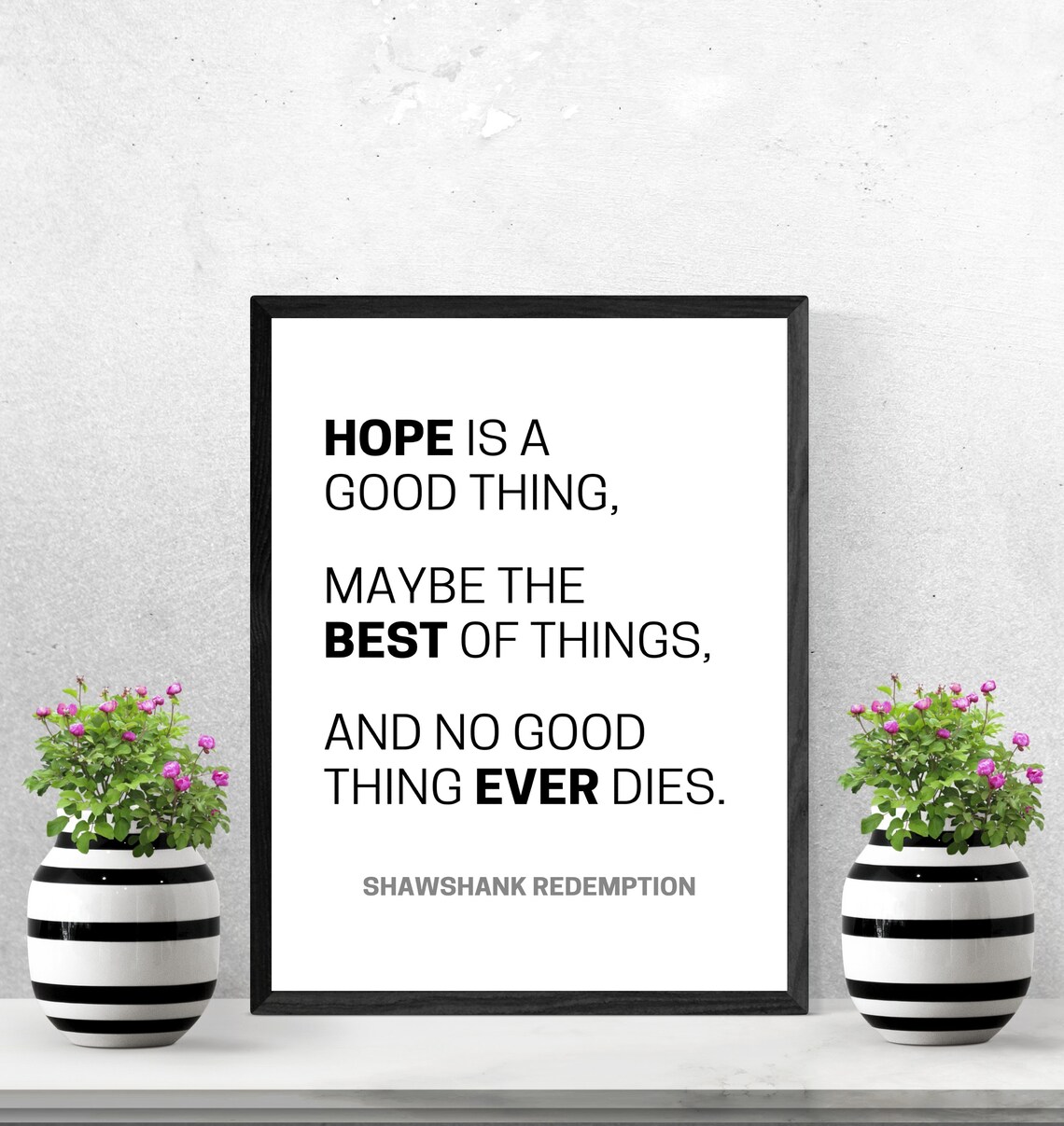 Hope is a Good Thing Print Quote Shawshank Redemption Movie Etsy