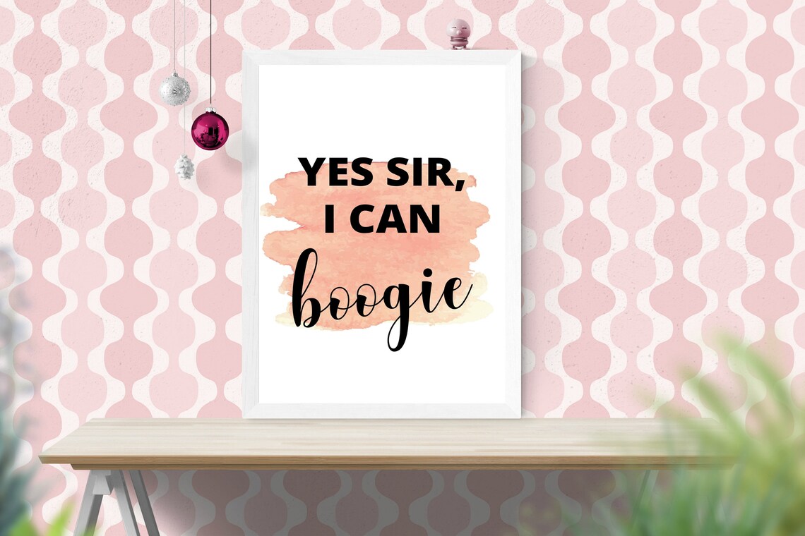 Yes sir I can boogie print wall art disco printable wall art Etsy