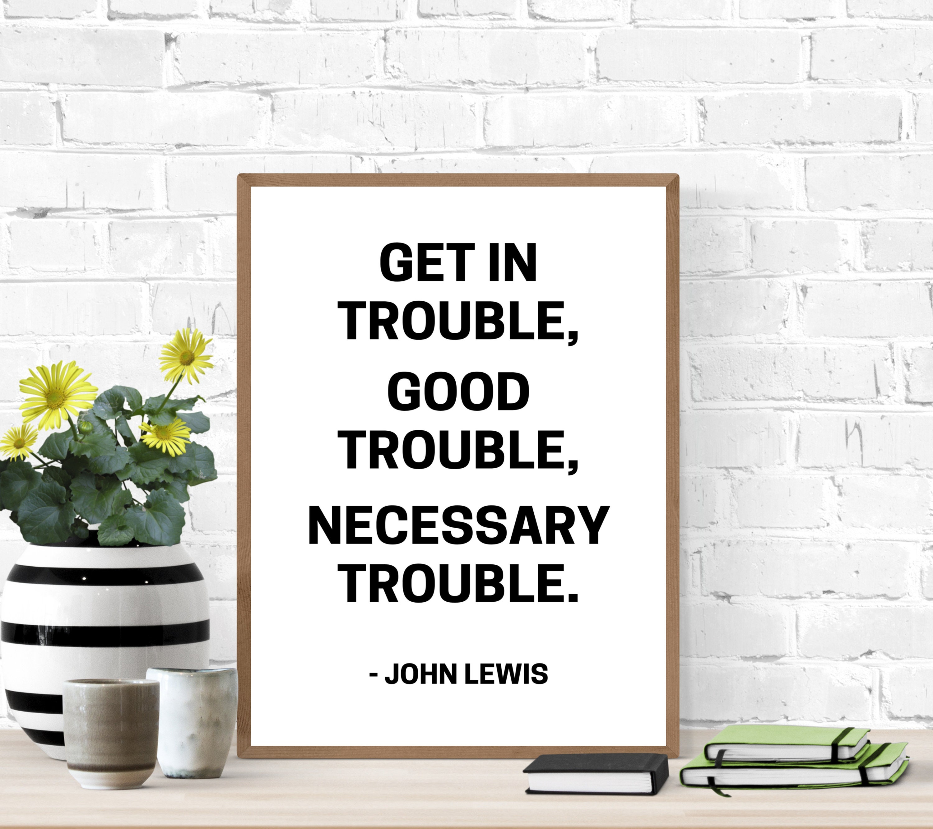 John Lewis sign John Lewis quote poster print wall art Get Etsy