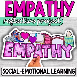 May include: A paper cutout with the word EMPATHY in large pink letters, decorated with illustrations of a sneaker, two hearts, an open book, a pink backpack, a bridge, and a tissue box. The text EMPATHY includes handwritten notes inside each letter.