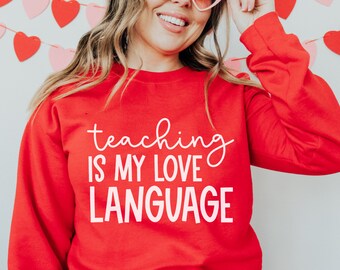 Sudadera del Día de San Valentín para Maestros, Suéter de San Valentín, Sudadera Vday, Suéter de Maestro, Sudadera de Maestro