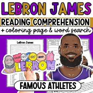 May include: A printable educational activity featuring LeBron James, a famous basketball player. The activity includes a word search, a coloring page, and a reading comprehension worksheet. The word search features words related to LeBron James's career, such as "Ohio", "Cavaliers", and "NBA". The coloring page features a cartoon image of LeBron James in a basketball uniform. The reading comprehension worksheet features a short biography of LeBron James.