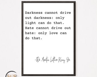 Martin Luther King Jr. Quotes, Darkness Cannot Drive Out, Inspirational Wall Art, Powerful Quotes, Quotes of Black History, Bulletin Board