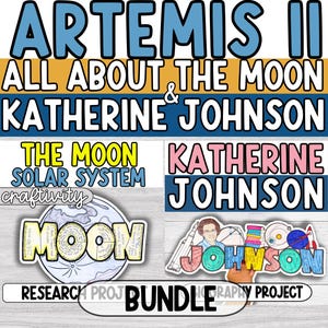 May include: A collection of educational materials with the title "ARTEMIS II" and the phrases "ALL ABOUT THE MOON" and "KATHERINE JOHNSON." The image includes stickers with the words "THE MOON," "SOLAR SYSTEM," and "MOON." A bundle for a research project.