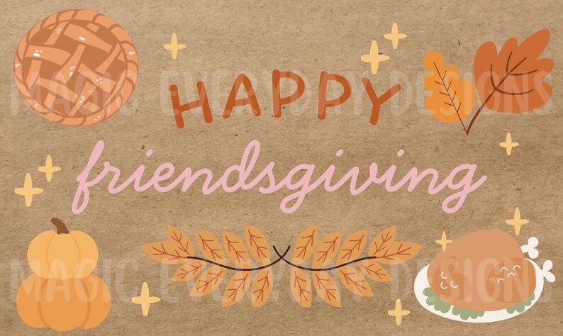 Puede incluir: Ilustraci&oacute;n tem&aacute;tica de Friendsgiving sobre un fondo marr&oacute;n. La imagen presenta un pastel, una calabaza, hojas de oto&ntilde;o, un pavo asado y las palabras "HAPPY friendsgiving" en naranja y rosa. Estrellas decorativas dispersas.