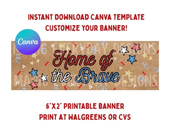 Modello per banner "Home of the Brave": design modificabile su Canva / stampa 2x6 WALGREENS CVS / download immediato / stampabile digitale