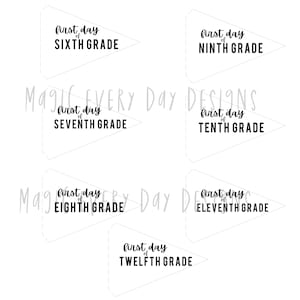 First Day of School Flag PRINTABLE: SIXTH - TWELFTH Grade