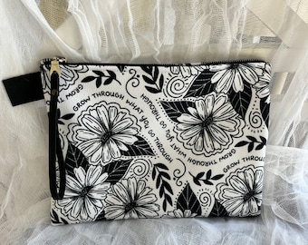Black & White Floral “Grow Through What You Go Through” Zipper Carryall Pouch