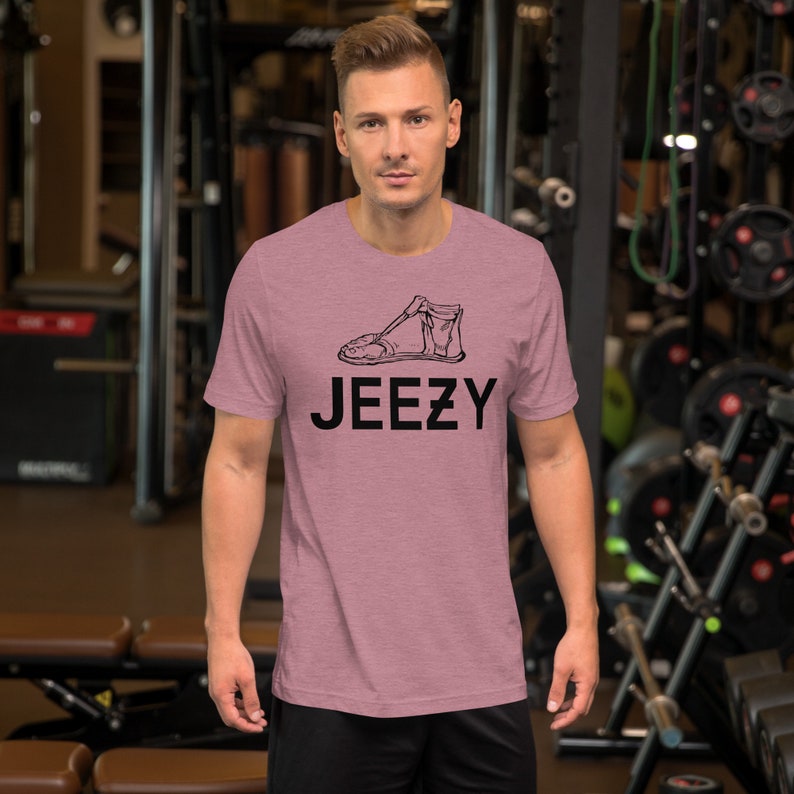 Jeezy - Just like J.C. himself wore. -- yeezy, addidas, sneakerhead, kicks,Unisex t-shirt, christian, funny, religious