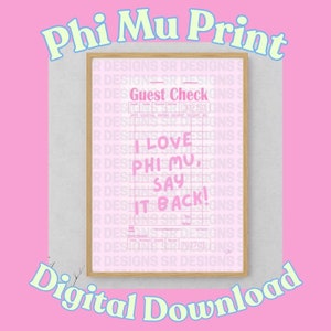 I love Phi Mu - Guest Check
