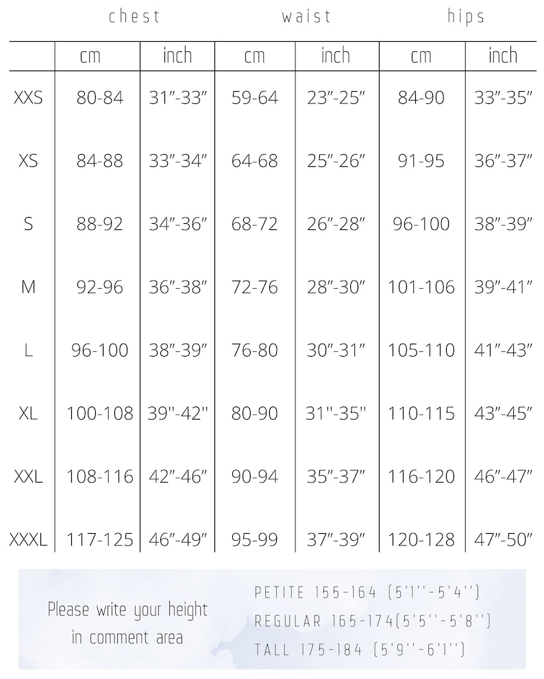 May include: Size chart for clothing with measurements in inches and centimeters. The chart includes sizes XXS through XXXL, with corresponding chest, waist, and hip measurements. The chart also includes height recommendations for petite, regular, and tall sizes.