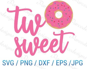 Download Two Sweet Svg Etsy