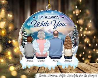 Adorno conmemorativo "Siempre estoy contigo", adorno personalizado para recordar a la familia, en memoria de mamá o papá, regalo personalizado de duelo 2025