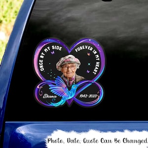 Once By My Side Forever In My Heart Memorial Car Decal, Custom In Loving Memory Gift, In Memory Of Car Decal, Mom In Heaven Car Decal