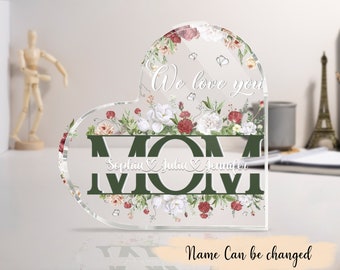 Custom Name We Love You Mom Acrylic Plaque, Mother's Day Gifts, Personalized Gift For Mom, Heart Floral Sign For Mom, Mum Birthday Gift
