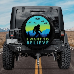 I Want To Believe Spare Tire Cover With Or Without Camera Hole, Sasquatch Tire Cover,Hiking Camping Camper Gifts For Rv,Funny UFO Alien Gift