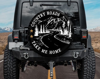 Country Roads Take Me Home Spare Tire Cover With Or Without Camera Hole, Mountain Spare Tire Cover, Gift For Him Boyfriend Anniversary