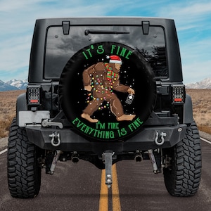 Ersatzreifenhülle Camper, I&#39;m Fine Everything Is Fine Big Foot Weihnachten Ersatzreifenhülle mit oder ohne Kameraloch, Reifenabdeckung für Auto