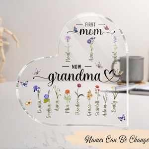 Personalized First Mom, Now Grandma Heart Acrylic Plaque, Valentine Gift, Nana Gifts, Mothers Day Gift, Birth Month Flowers Gift For Grandma