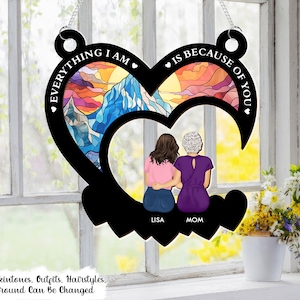 Everything We Are Is Because Of You, Personalized Window Hanging Suncatcher Ornament, Mother's Day Gifts From Daughter, Son, Kids, Husband image 3