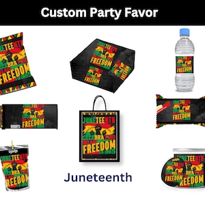 May include: A collection of party favors with a Juneteenth theme. The favors include a chocolate bar, a bag of chips, a juice box, a bottle of water, a small box, a candy bar, a tote bag, and a small jar with a sticker. All of the items feature a black, green, and red color scheme with the text "Juneteenth Celebrating Black Freedom 1865".