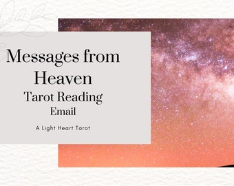 Messages From Heaven | Personalized Tarot & Mediumship Reading - Written