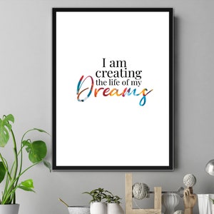 Stampa artistica da parete "Sto creando la vita dei miei sogni", poster con citazione motivazionale, arredamento ispiratore per la casa, stampa minimalista senza cornice