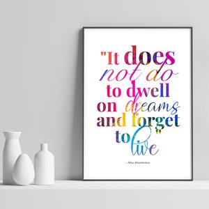 Es tut nicht, träume zu verweilen und zu vergessen, | Schlafzimmer Druck | Buch zitat | Film Zitat | Home Print | Haus Wärmendes Geschenk