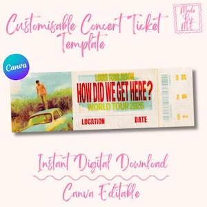 Könnte beinhalten: Eine anpassbare Konzertticketvorlage mit dem Text "HOW DID WE GET HERE? WORLD TOUR 2026" und "LOUIS TOMLINSON". Das Design hat eine Vintage-Ästhetik mit einer Person, die auf einem Auto steht. Die Wörter "Instant Digital Download" und "Canva Editable" sind ebenfalls vorhanden.