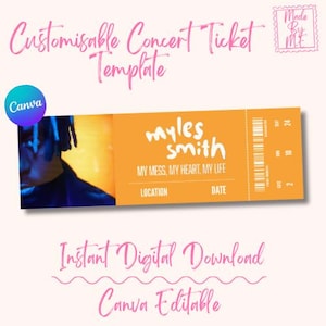 Puede incluir: Plantilla de entrada de concierto naranja con el texto "Myles Smith" y "My Mess, My Heart, My Life". La entrada incluye una foto y un código de barras. También se ve el texto "Customisable Concert Ticket Template" y "Instant Digital Download".